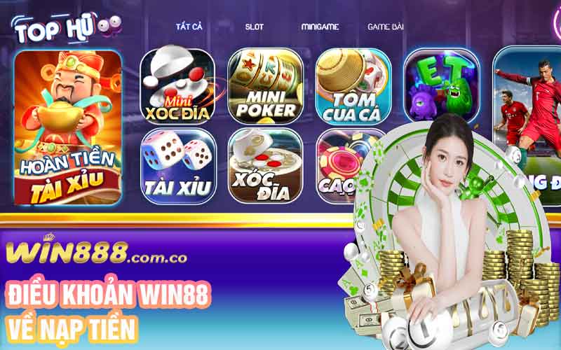Điều khoản Win88 về nạp tiền