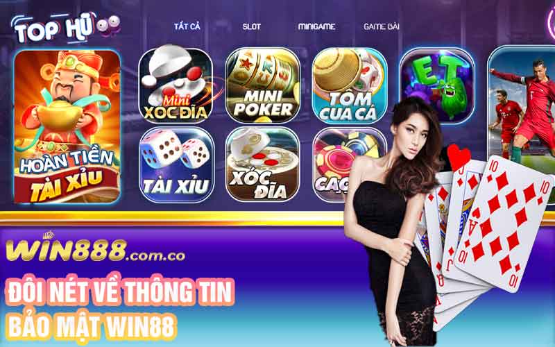 Đôi nét về thông tin bảo mật Win88