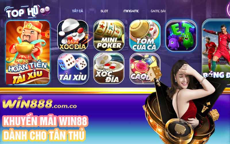 Khuyến mãi Win88 dành cho tân thủ