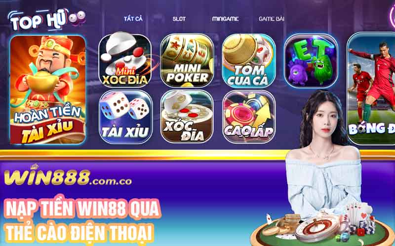 Nạp tiền Win88 qua thẻ cào điện thoại