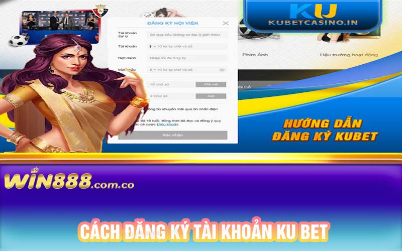 Cách đăng ký tài khoản Ku bet