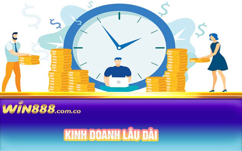 Hướng đến kinh doanh lâu dài