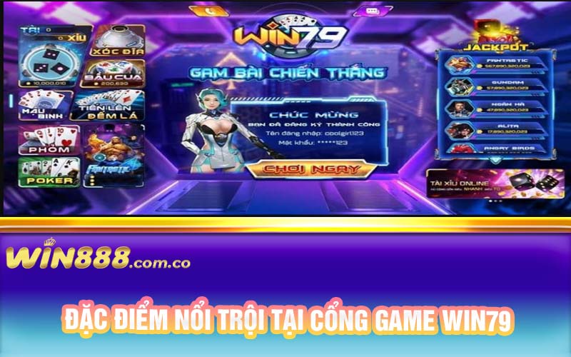 Đặc điểm nổi trội tại cổng game Win79