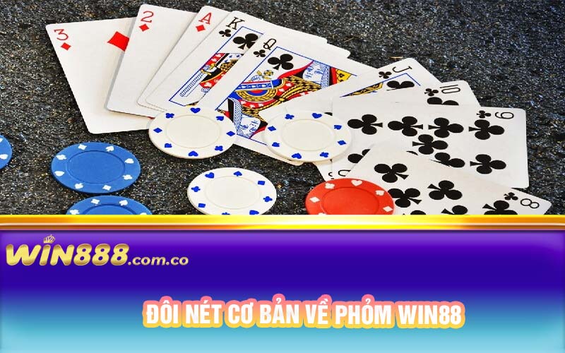 Đôi nét cơ bản về phỏm Win88