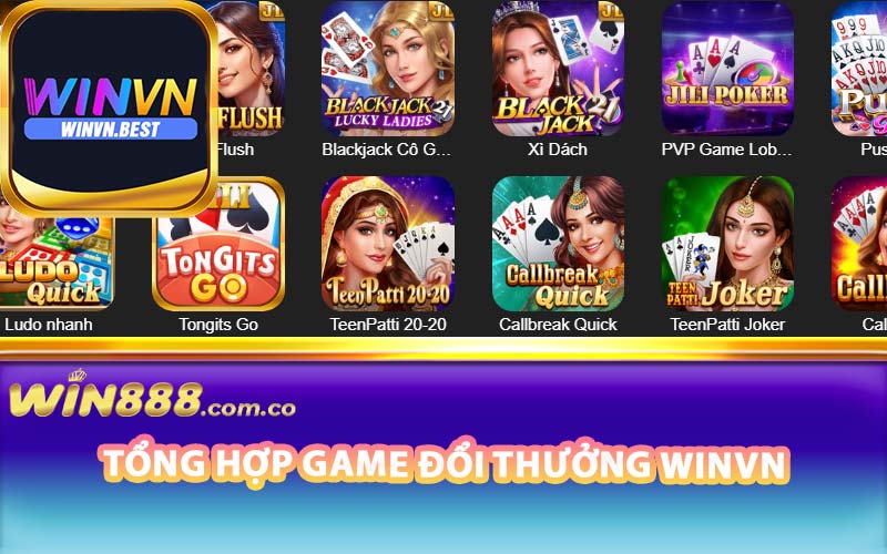 Tổng hợp game đổi thưởng Winvn cung cấp