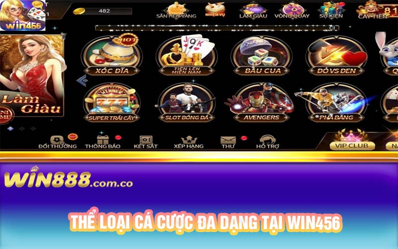 Thể loại cá cược đa dạng tại Win456