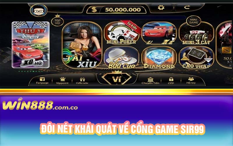 Đôi nét khái quát về cổng game Sir99