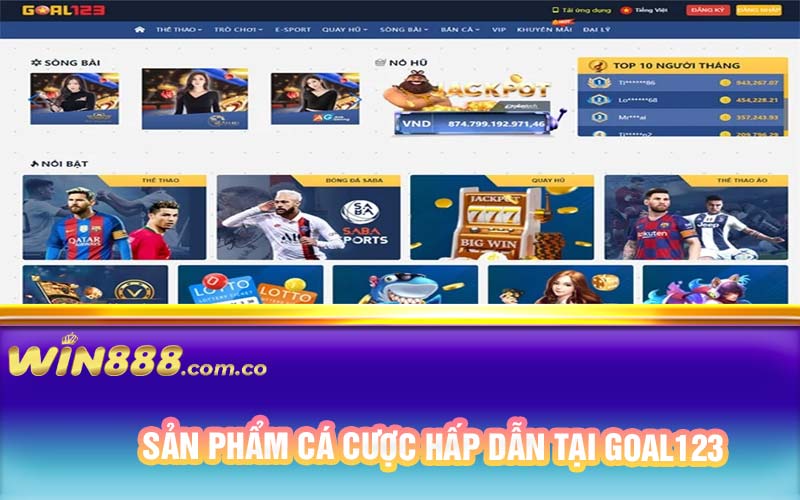 Sản phẩm cá cược hấp dẫn tại Goal123